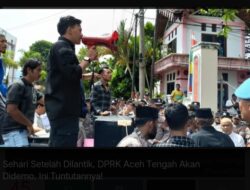 DPRK Aceh Tengah akan Didemo, Setelah Resmi Dilantik, ini Tuntutannya!