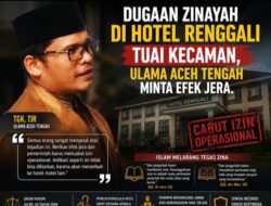 Dugaan Zinayah di Hotel Portola Renggali Tuai Kecaman, Ulama Aceh Tengah Minta Efek Jera